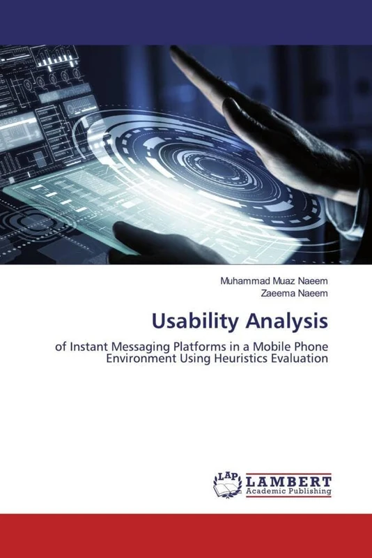 Usability Analysis: of Instant Messaging Platforms in a Mobile Phone Environment Using Heuristics Evaluation
