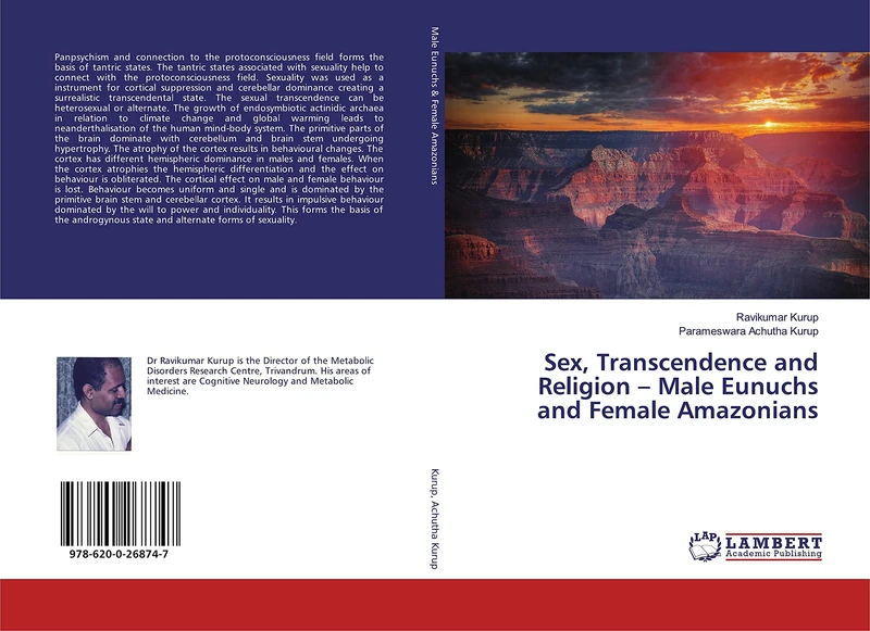 Sex, Transcendence and Religion – Male Eunuchs and Female Amazonians