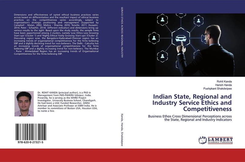 Indian State, Regional and Industry Service Ethics and Competitiveness: Business Ethos Cross Dimensional Perceptions across the State, Regional and Industry Indicators