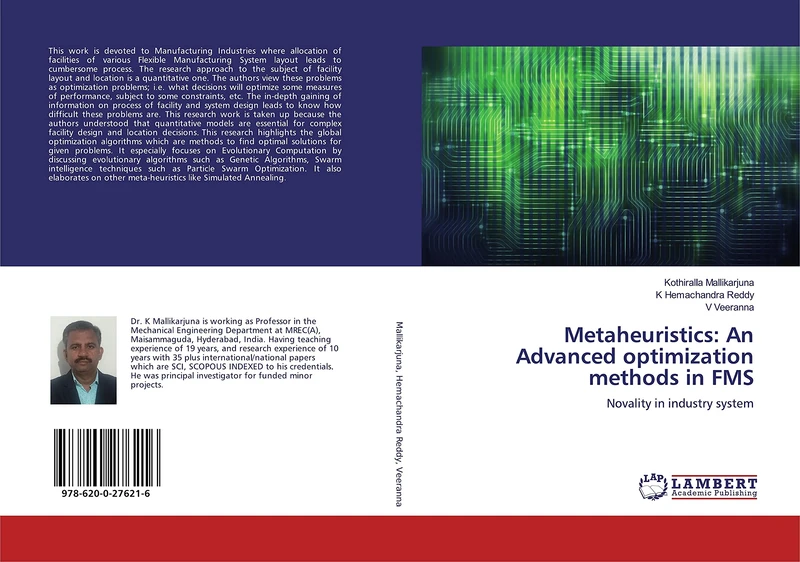 Metaheuristics: An Advanced optimization methods in FMS: Novality in industry system