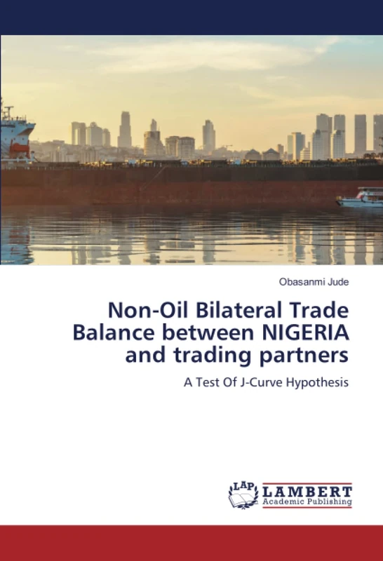 Non-Oil Bilateral Trade Balance between NIGERIA and trading partners: A Test Of J-Curve Hypothesis