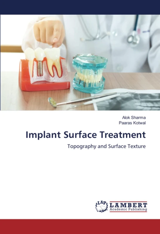 Implant Surface Treatment: Topography and Surface Texture