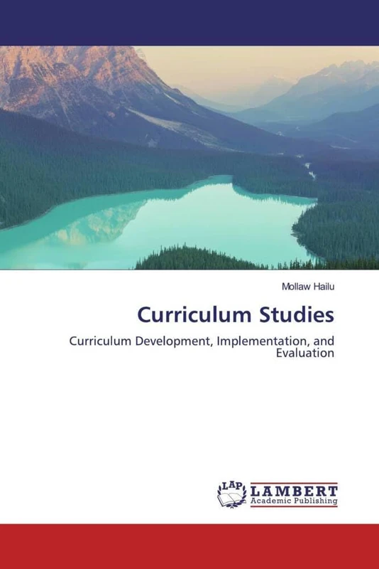 Curriculum Studies: Curriculum Development, Implementation, and Evaluation
