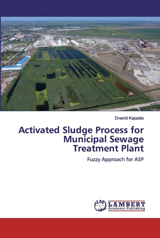 Activated Sludge Process for Municipal Sewage Treatment Plant: Fuzzy Approach for ASP
