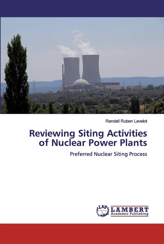 Reviewing Siting Activities of Nuclear Power Plants: Preferred Nuclear Siting Process