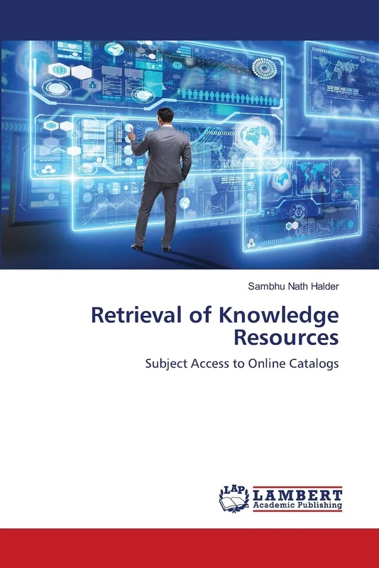 Retrieval of Knowledge Resources: Subject Access to Online Catalogs