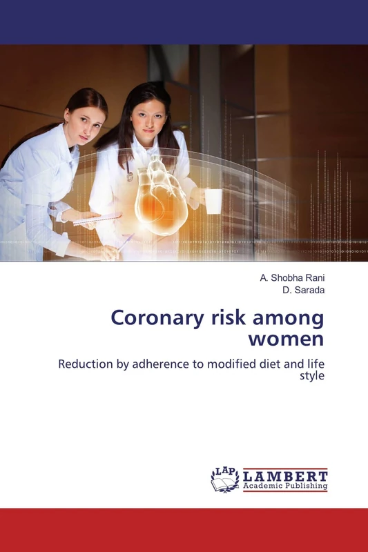 Coronary risk among women: Reduction by adherence to modified diet and life style