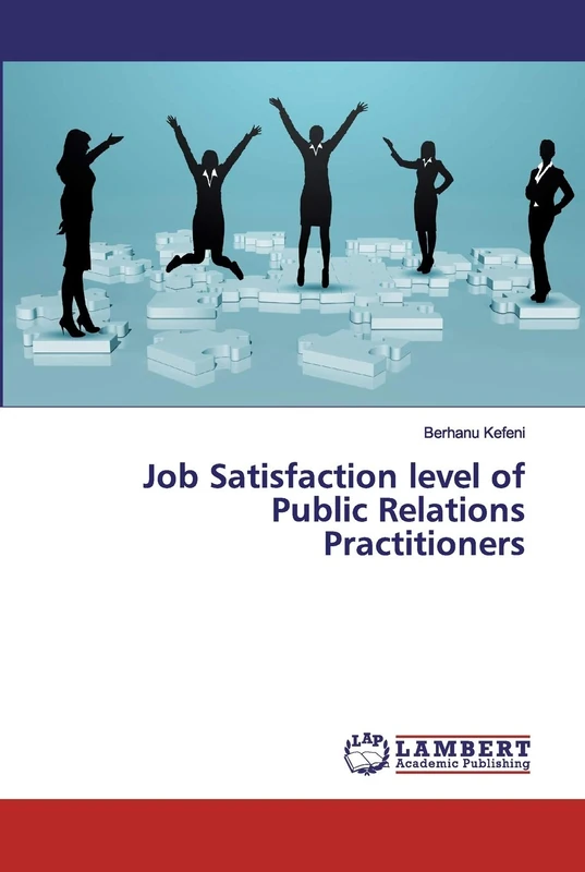 Job Satisfaction level of Public Relations Practitioners