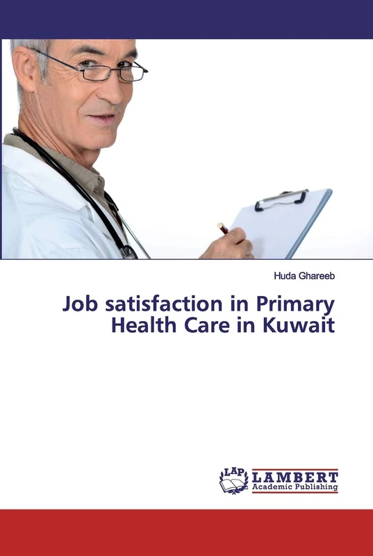 Job satisfaction in Primary Health Care in Kuwait
