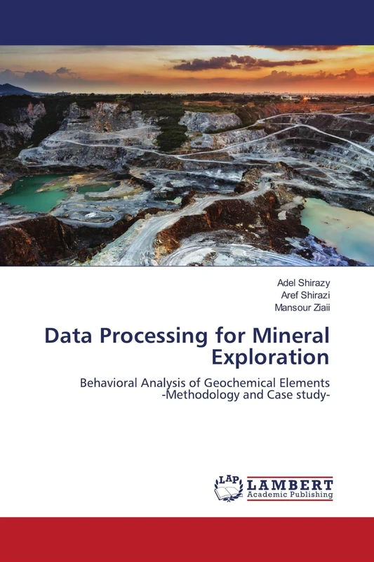 Data Processing for Mineral Exploration: Behavioral Analysis of Geochemical Elements -Methodology and Case study- - Image 1