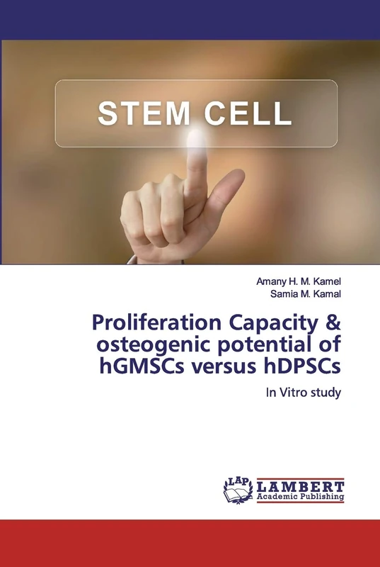 Proliferation Capacity & osteogenic potential of hGMSCs versus hDPSCs: In Vitro study