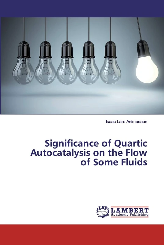 Significance of Quartic Autocatalysis on the Flow of Some Fluids - Image 1