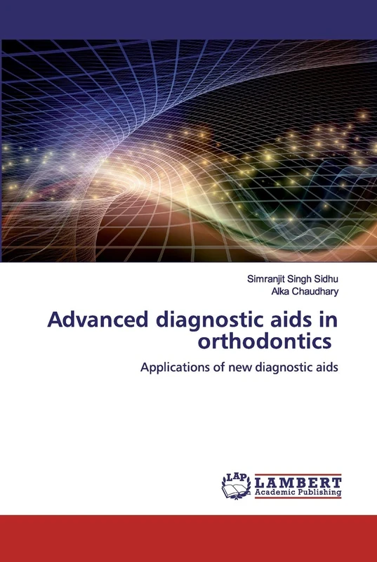 Advanced diagnostic aids in orthodontics: Applications of new diagnostic aids