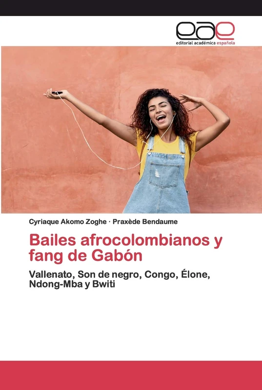 Bailes afrocolombianos y fang de Gabón: Vallenato, Son de negro, Congo, Élone, Ndong-Mba y Bwiti - Image 1