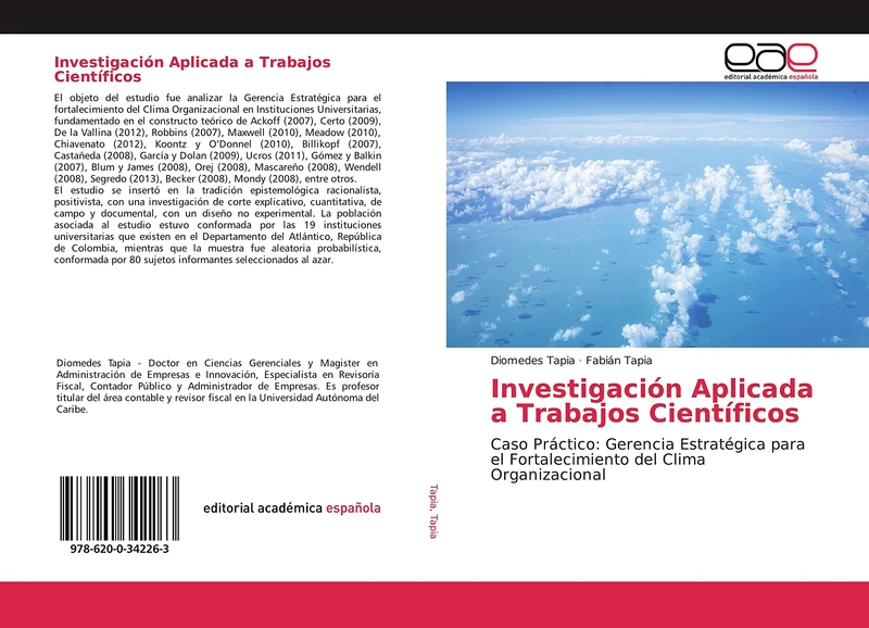 Investigación Aplicada a Trabajos Científicos: Caso Práctico: Gerencia Estratégica para el Fortalecimiento del Clima Organizacional