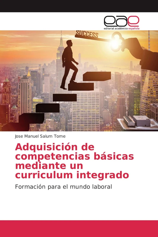 Adquisición de competencias básicas mediante un curriculum integrado: Formación para el mundo laboral - Image 1