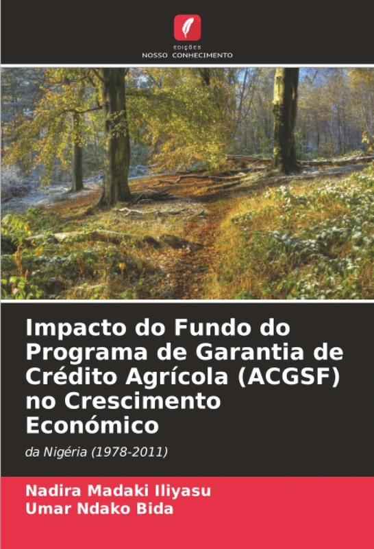 Impacto do Fundo do Programa de Garantia de Crédito Agrícola (ACGSF) no Crescimento Económico: da Nigéria (1978-2011) - Image 1
