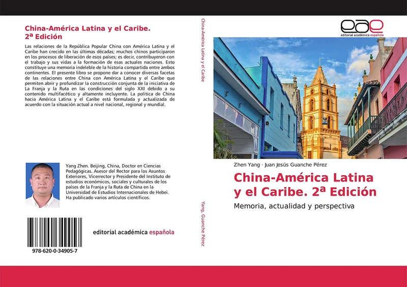 China-América Latina y el Caribe. 2a Edición: Memoria, actualidad y perspectiva