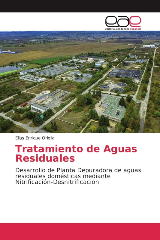 Tratamiento de Aguas Residuales: Desarrollo de Planta Depuradora de aguas residuales domésticas mediante Nitrificación-Desnitrificación - Image 1