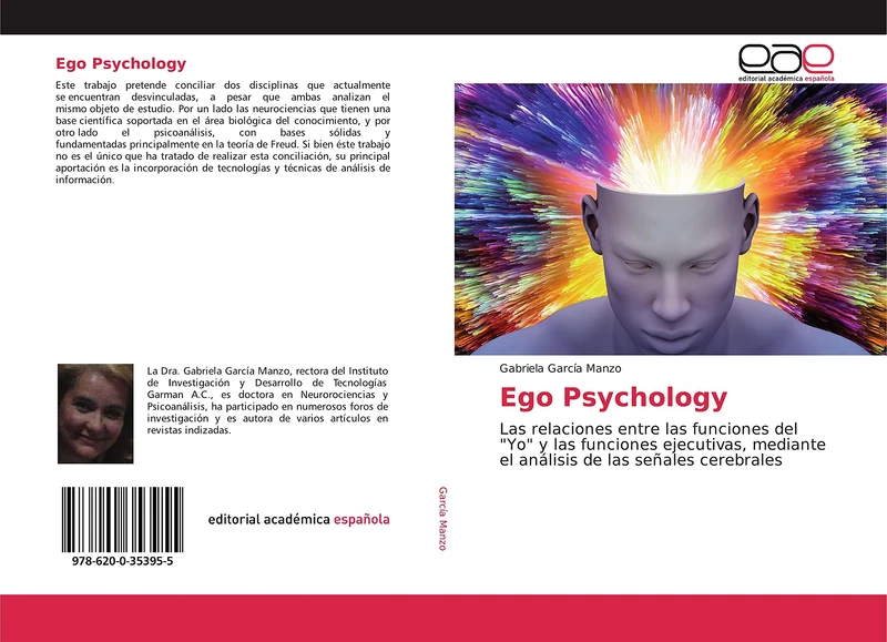 Ego Psychology: Las relaciones entre las funciones del "Yo" y las funciones ejecutivas, mediante el análisis de las señales cerebrales