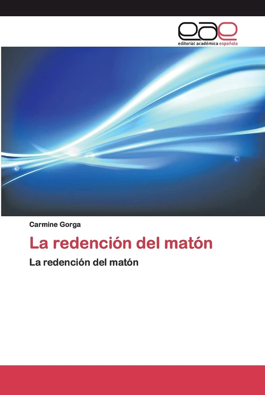 La redención del matón: La redención del matón