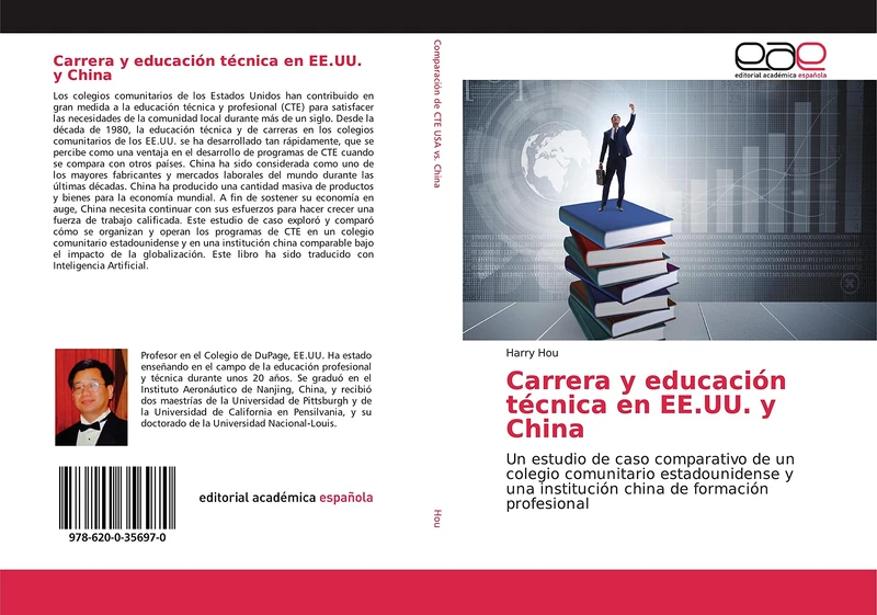 Carrera y educación técnica en EE.UU. y China: Un estudio de caso comparativo de un colegio comunitario estadounidense y una institución china de formación profesional
