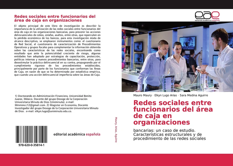 Redes sociales entre funcionarios del área de caja en organizaciones: bancarias: un caso de estudio. Características estructurales y de procedimiento de las redes sociales