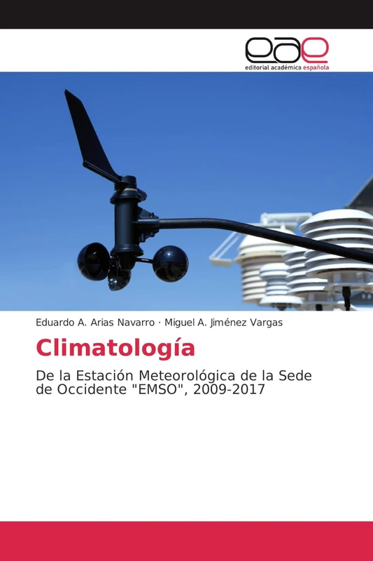 Climatología: De la Estación Meteorológica de la Sede de Occidente "EMSO", 2009-2017