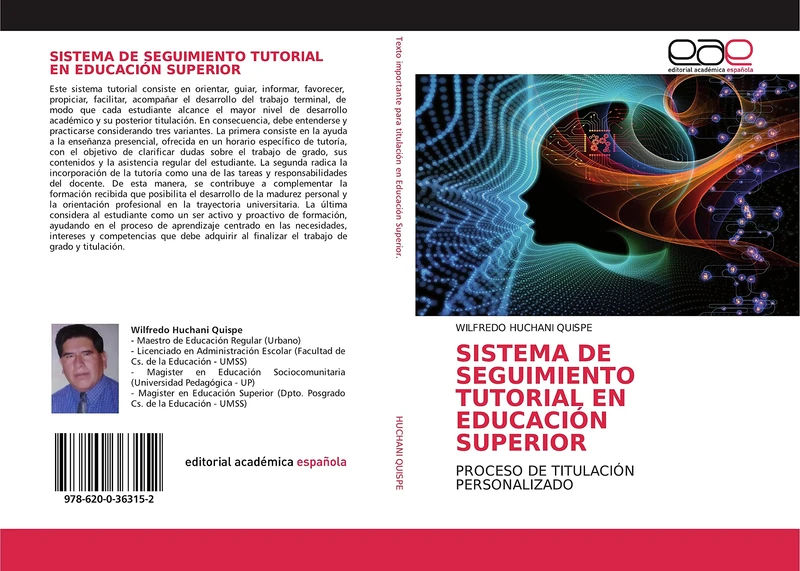 SISTEMA DE SEGUIMIENTO TUTORIAL EN EDUCACIÓN SUPERIOR: PROCESO DE TITULACIÓN PERSONALIZADO