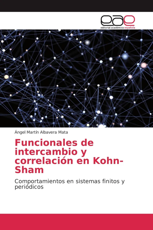 Funcionales de intercambio y correlación en Kohn-Sham: Comportamientos en sistemas finitos y periódicos - Image 1