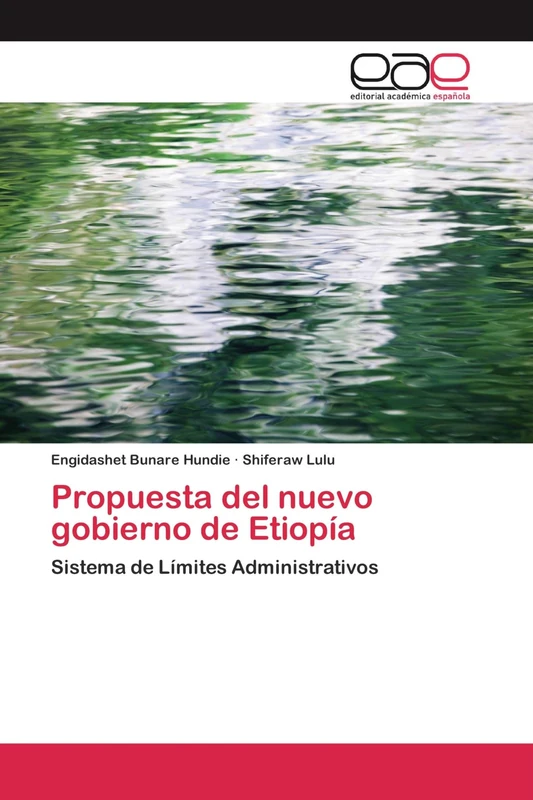 Propuesta del nuevo gobierno de Etiopía: Sistema de Límites Administrativos