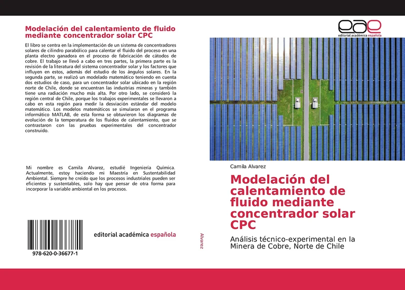 Modelación del calentamiento de fluido mediante concentrador solar CPC: Análisis técnico-experimental en la Minera de Cobre, Norte de Chile - Image 1