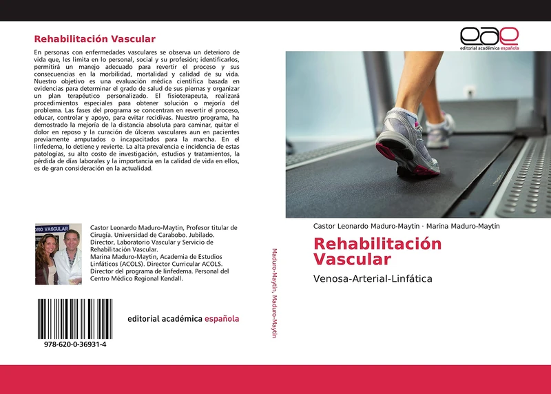 Rehabilitación Vascular: Venosa-Arterial-Linfática