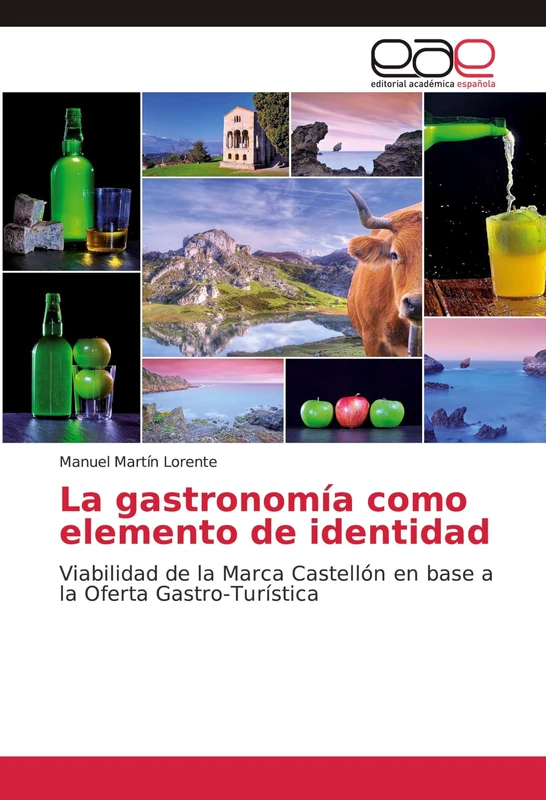 La gastronomía como elemento de identidad: Viabilidad de la Marca Castellón en base a la Oferta Gastro-Turística - Image 1