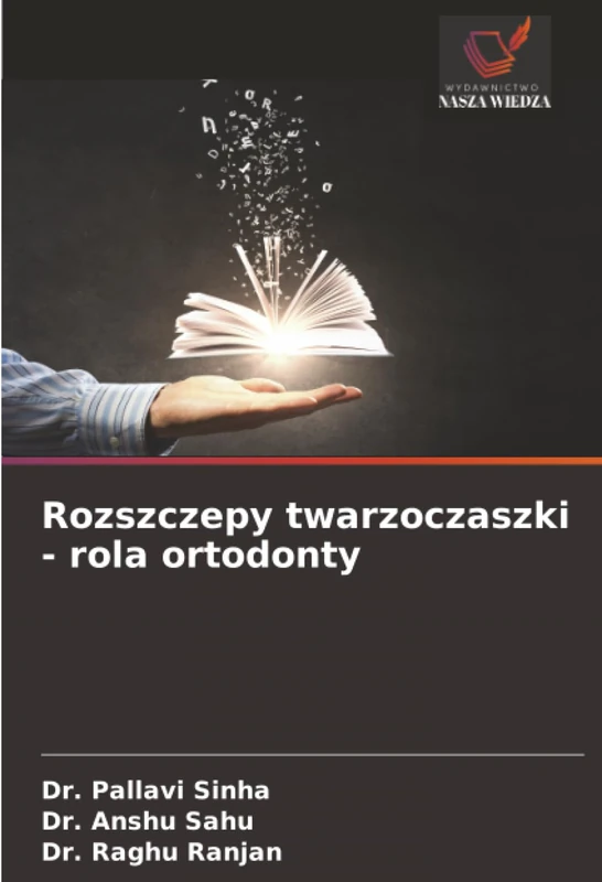 Rozszczepy twarzoczaszki - rola ortodonty