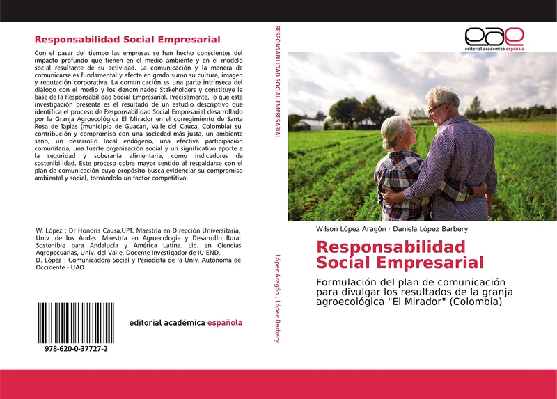 Responsabilidad Social Empresarial: Formulación del plan de comunicación para divulgar los resultados de la granja agroecológica "El Mirador" (Colombia)