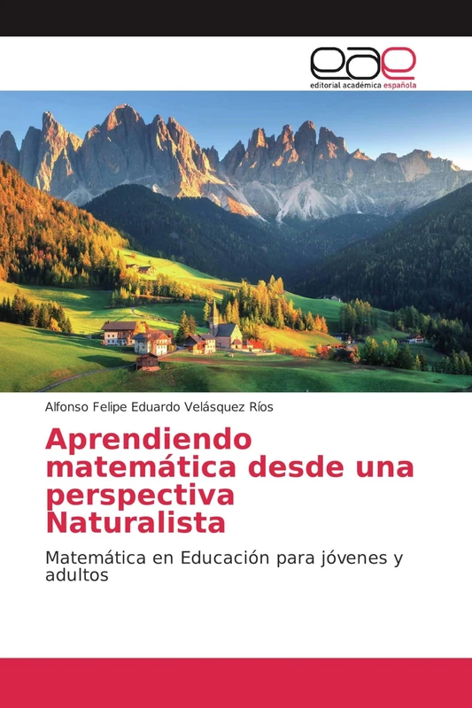 Aprendiendo matemática desde una perspectiva Naturalista: Matemática en Educación para jóvenes y adultos