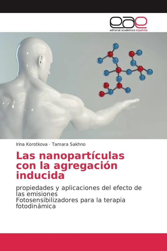 Las nanopartículas con la agregación inducida: propiedades y aplicaciones del efecto de las emisionesFotosensibilizadores para la terapia fotodinámica - Image 1