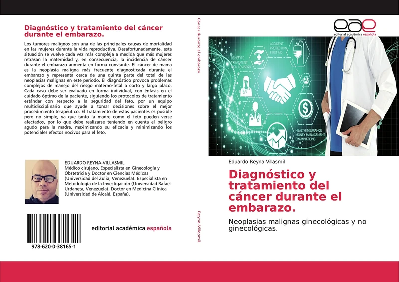 Diagnóstico y tratamiento del cáncer durante el embarazo.: Neoplasias malignas ginecológicas y no ginecológicas.