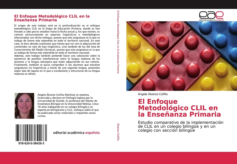 El Enfoque Metodológico CLIL en la Enseñanza Primaria: Estudio comparativo de la implementación de CLIL en un colegio bilingüe y en un colegio con sección bilingüe