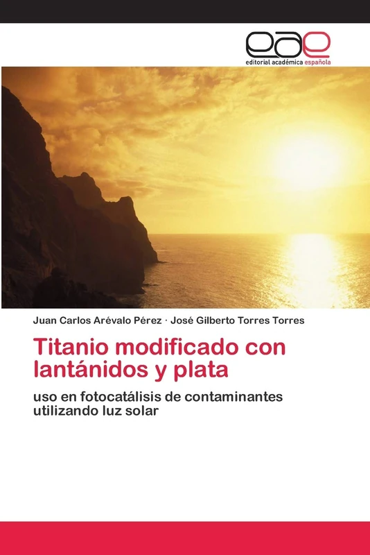 Titanio modificado con lantánidos y plata: uso en fotocatálisis de contaminantes utilizando luz solar - Image 1
