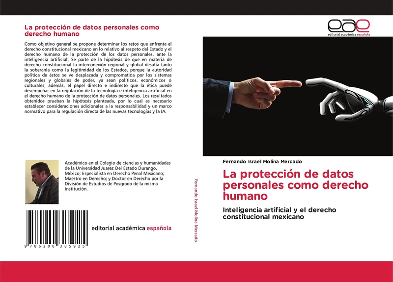 La protección de datos personales como derecho humano: Inteligencia artificial y el derecho constitucional mexicano