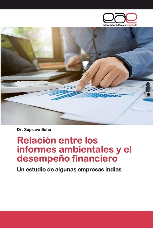 Relación entre los informes ambientales y el desempeño financiero: Un estudio de algunas empresas indias