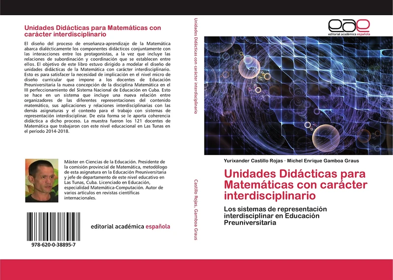 Unidades Didácticas para Matemáticas con carácter interdisciplinario: Los sistemas de representación interdisciplinar en Educación Preuniversitaria