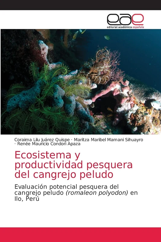 Ecosistema y productividad pesquera del cangrejo peludo: Evaluación potencial pesquera del cangrejo peludo (romaleon polyodon) en Ilo, Perú - Image 1