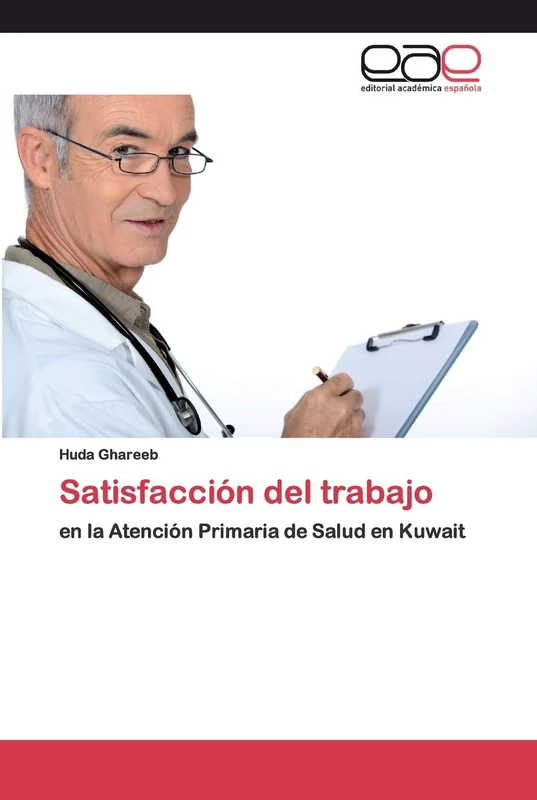 Satisfacción del trabajo: en la Atención Primaria de Salud en Kuwait