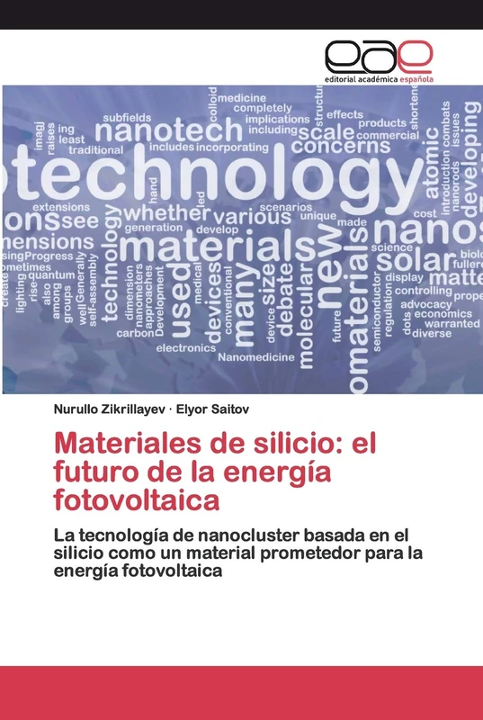 Materiales de silicio: el futuro de la energía fotovoltaica: La tecnología de nanocluster basada en el silicio como un material prometedor para la energía fotovoltaica