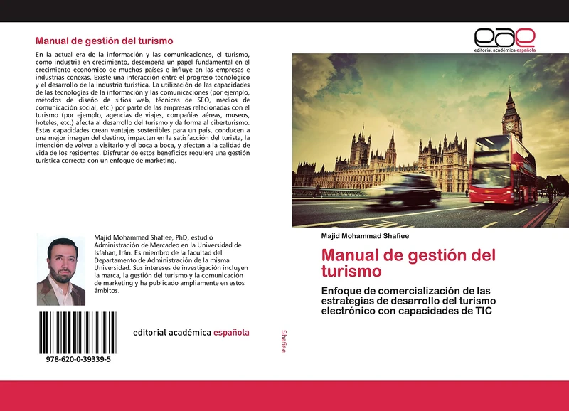 Manual de gestión del turismo: Enfoque de comercialización de las estrategias de desarrollo del turismo electrónico con capacidades de TIC