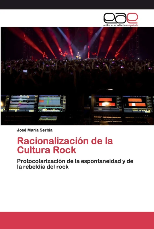 Racionalización de la Cultura Rock: Protocolarización de la espontaneidad y de la rebeldía del rock - Image 1