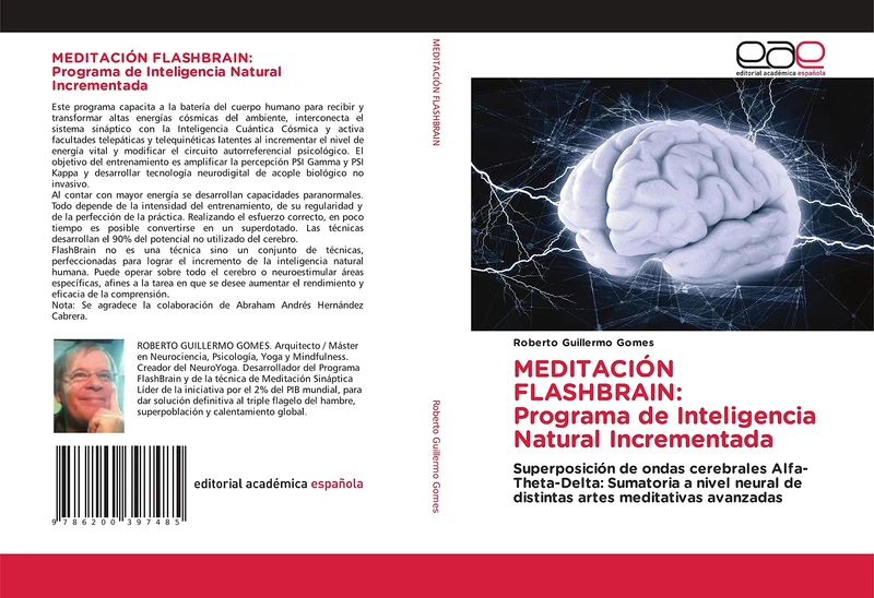 MEDITACIÓN FLASHBRAIN: Programa de Inteligencia Natural Incrementada: Superposición de ondas cerebrales Alfa-Theta-Delta: Sumatoria a nivel neural de distintas artes meditativas avanzadas - Image 1
